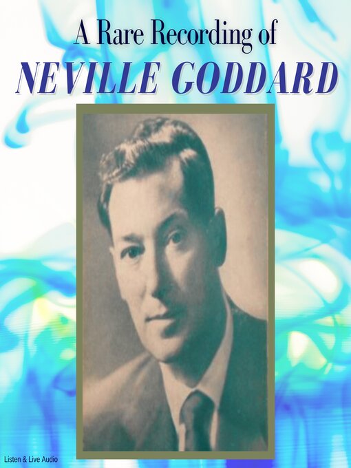 Title details for A Rare Recording of Neville Goddard by Neville Goddard - Available